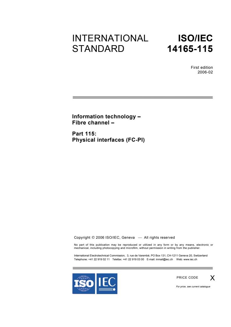 ISO/IEC 14165-115:2006 - Information technology - Fibre channel - Part 115: Physical interfaces (FC-PI)