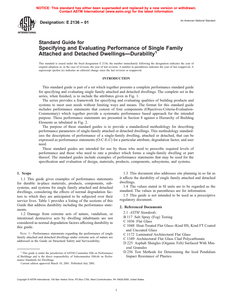 ASTM E2136-01 - Standard Guide for Specifying and Evaluating Performance of Single Family Attached and Detached Dwellings-Durability