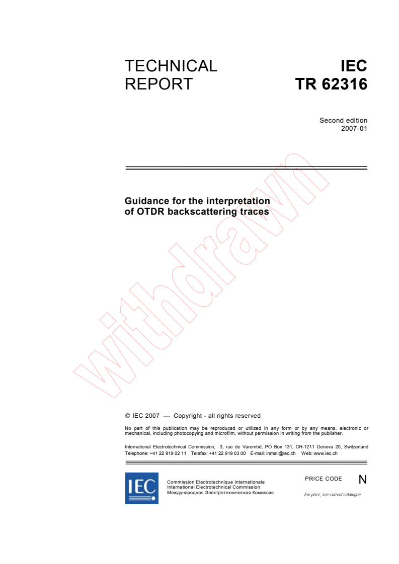 IEC TR 62316:2007 - Guidance for the interpretation of OTDR backscattering traces
Released:1/29/2007
Isbn:2831889642