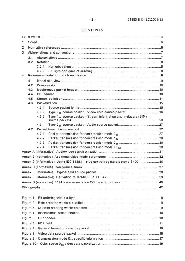 IEC 61883-8:2008 IEC 61883-8:2008 - Consumer audio/video equipment - Digital interface - Part 8: Transmission of ITU-R BT.601 style digital video data - Page 4 preview