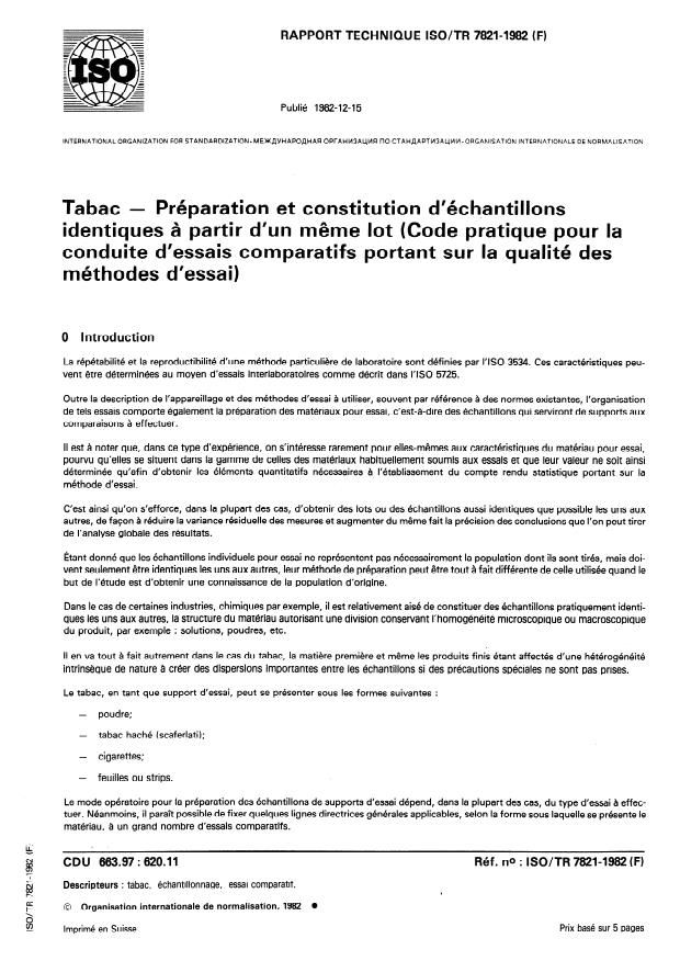 ISO/TR 7821:1982 - Tabac -- Préparation et constitution d'échantillons identiques a partir d'un meme lot (Code pratique pour la conduite d'essais comparatifs portant sur la qualité des méthodes d'essai)