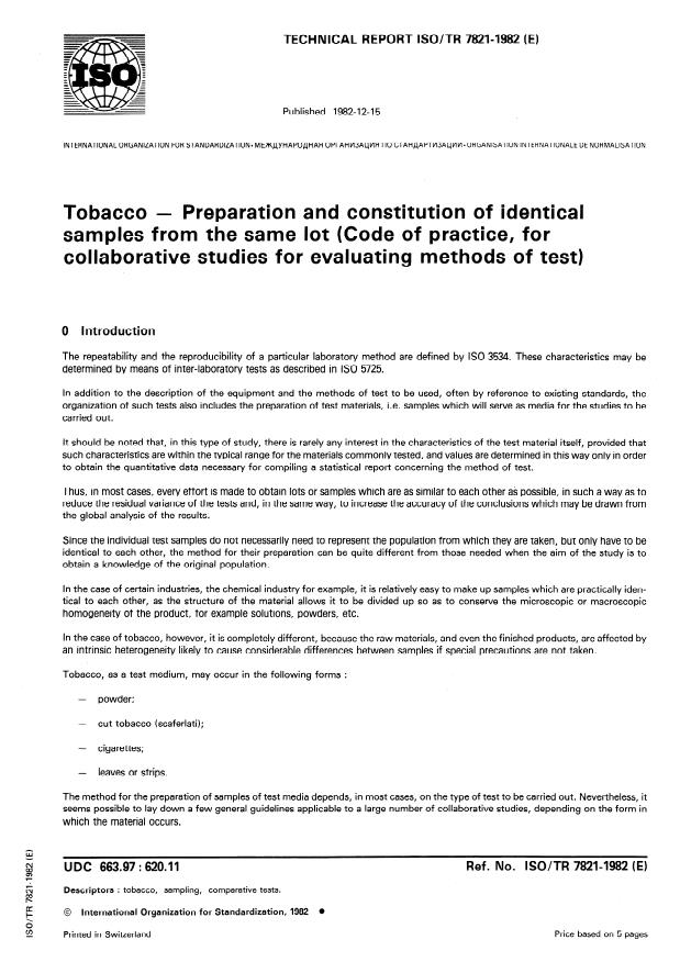 ISO/TR 7821:1982 - Tobacco -- Preparation and constitution of identical samples from the same lot (Code of practice, for collaborative studies for evaluating methods of test)