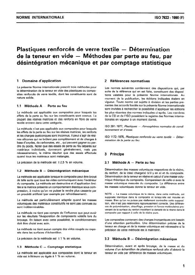 ISO 7822:1990 - Plastiques renforcés de verre textile -- Détermination de la teneur en vide -- Méthodes par perte au feu, par désintégration mécanique et par comptage statistique