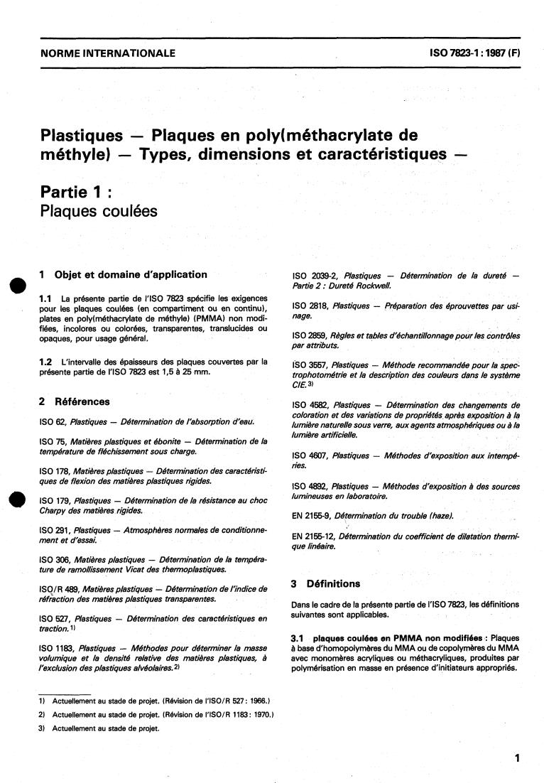 ISO 7823-1:1987 - Plastics — Poly(methyl methacrylate) sheets — Types, dimensions and characteristics — Part 1: Cast sheets
Released:4/2/1987