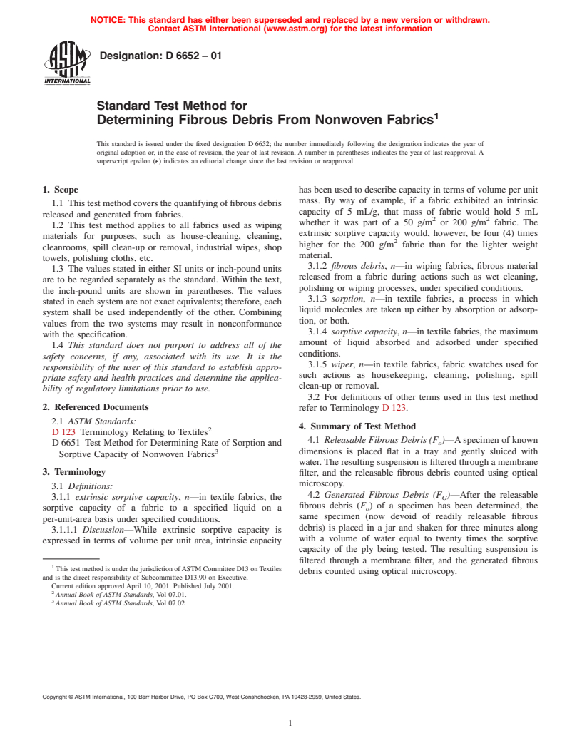 ASTM D6652-01 - Standard Test Method for Determining Fibrous Debris From Nonwoven Fabrics (Withdrawn 2008)