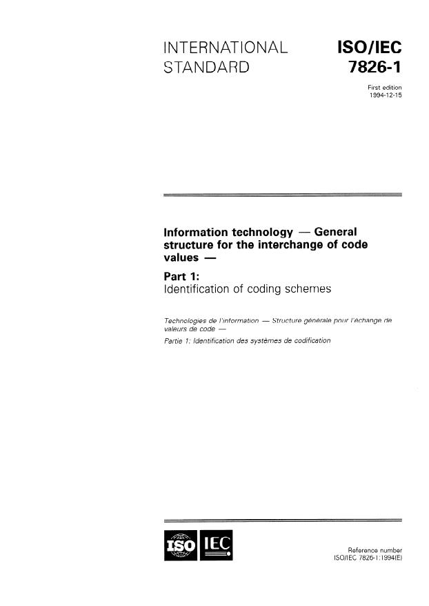 ISO/IEC 7826-1:1994 - Information technology -- General structure for the interchange of code values
