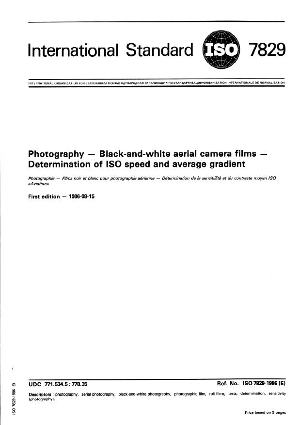 ISO 7829:1986 - Photography -- Black-and-white aerial camera films -- Determination of ISO speed and average gradient