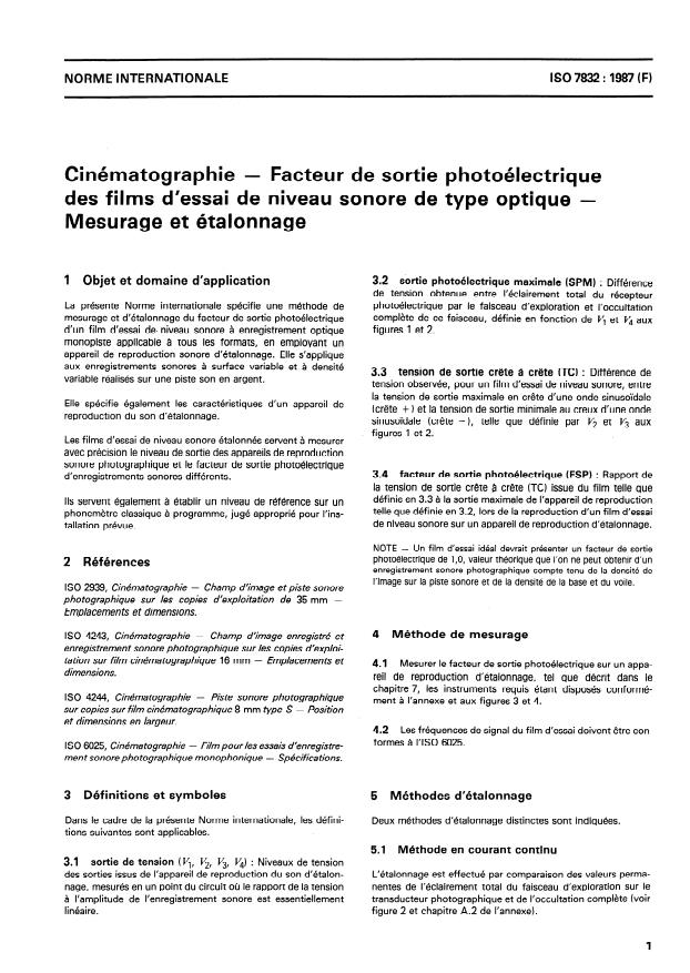 ISO 7832:1987 - Cinématographie -- Facteur de sortie photoélectrique des films d'essai de niveau sonore de type optique -- Mesurage et étalonnage