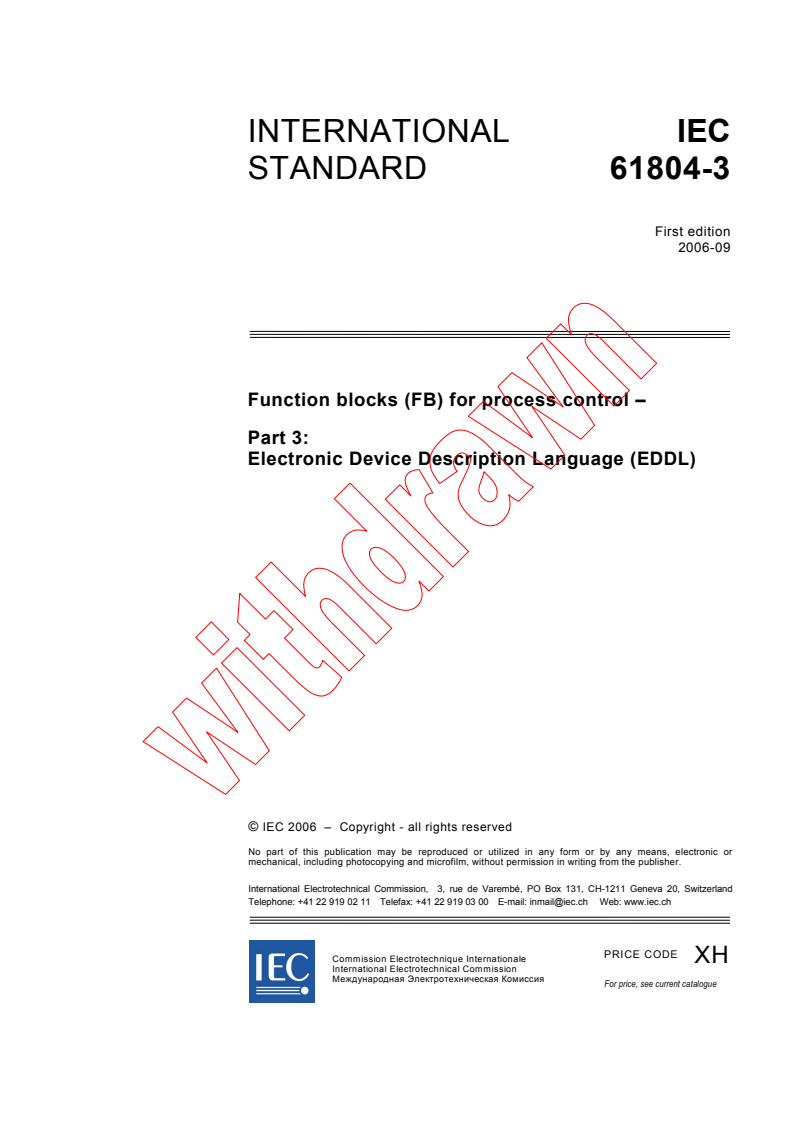 IEC 61804-3:2006 - Function blocks (FB) for process control - Part 3: Electronic Device Description Language (EDDL)
Released:9/25/2006
Isbn:2831888166