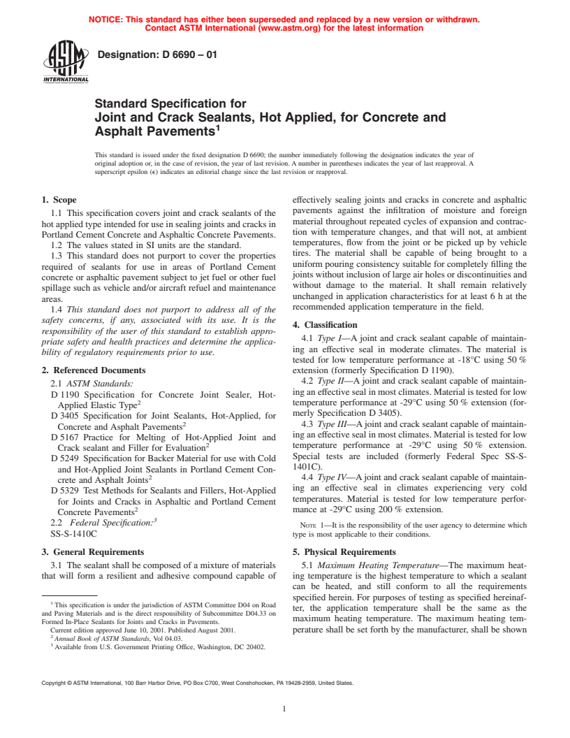 ASTM D6690-01 - Standard Specification for Joint and Crack Sealants, Hot Applied, for Concrete and Asphalt Pavements