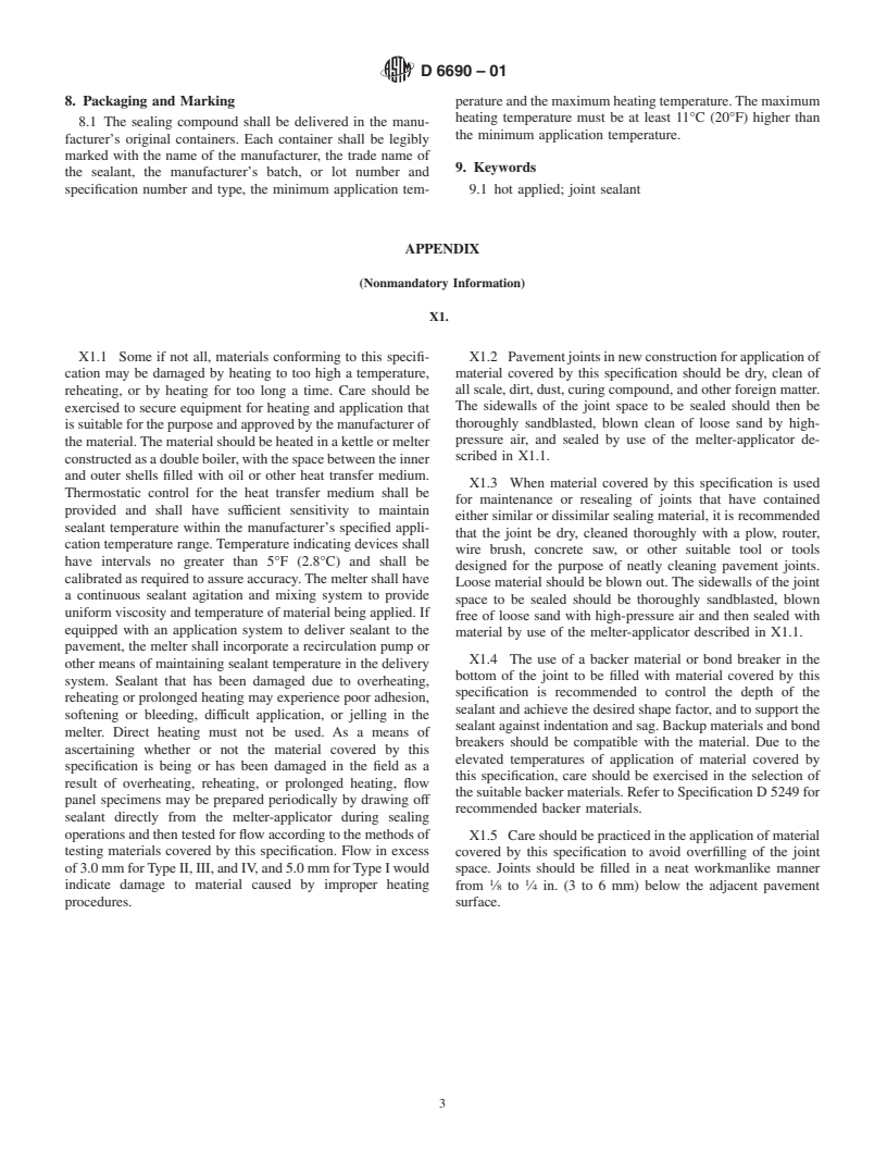 ASTM D6690-01 - Standard Specification for Joint and Crack Sealants, Hot Applied, for Concrete and Asphalt Pavements