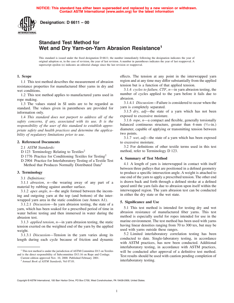 ASTM D6611-00 - Standard Test Method for Wet and Dry Yarn-on-Yarn Abrasion Resistance