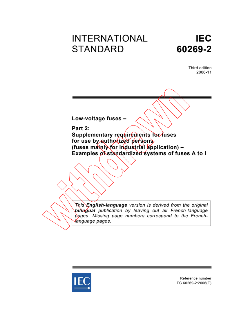 IEC 60269-2:2006 - Low-voltage fuses - Part 2: Supplementary requirements for fuses for use by authorized persons (fuses mainly for industrial application) - Examples of standardized systems of fuses A to I
Released:11/30/2006