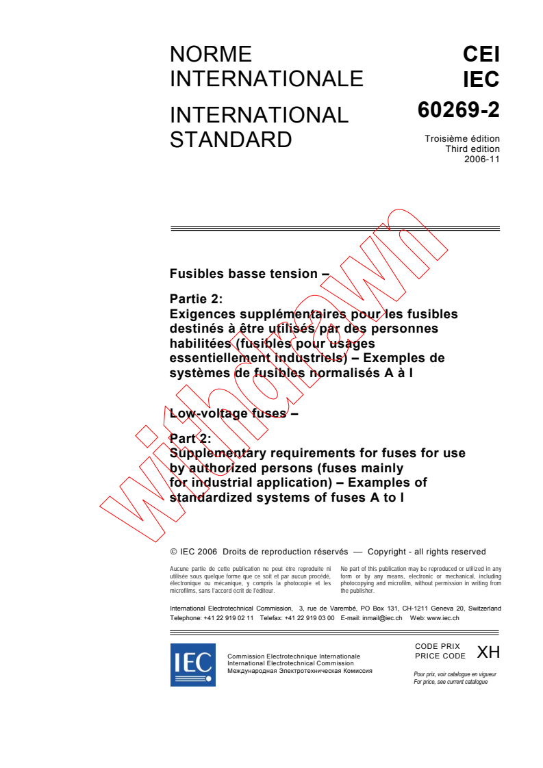 IEC 60269-2:2006 - Low-voltage fuses - Part 2: Supplementary requirements for fuses for use by authorized persons (fuses mainly for industrial application) - Examples of standardized systems of fuses A to I
Released:11/30/2006
Isbn:2831888611