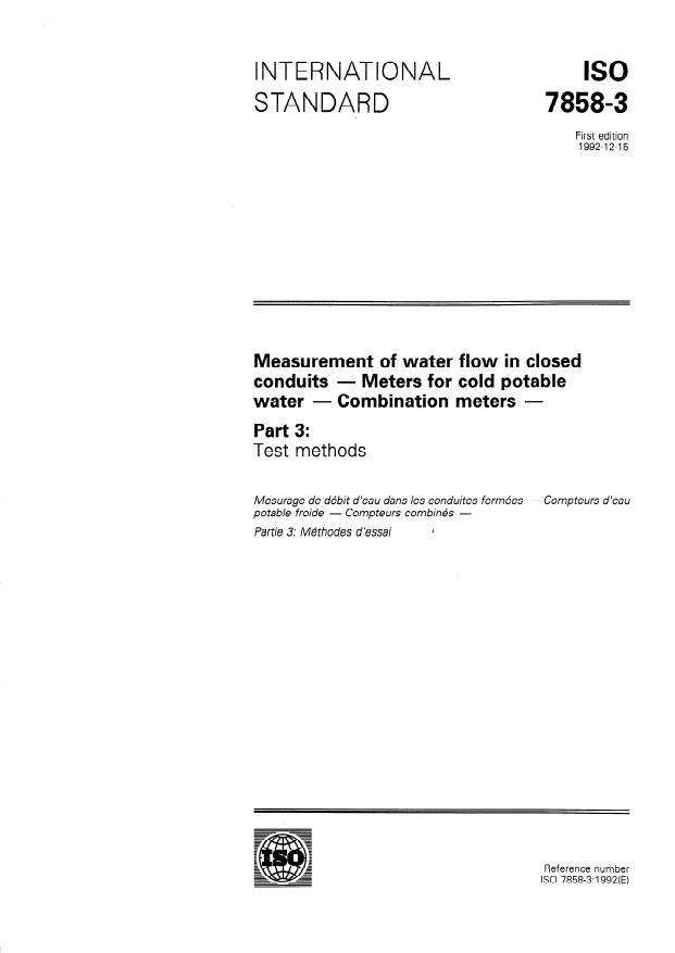 ISO 7858-3:1992 - Measurement of water flow in closed conduits -- Meters for cold potable water -- Combination meters