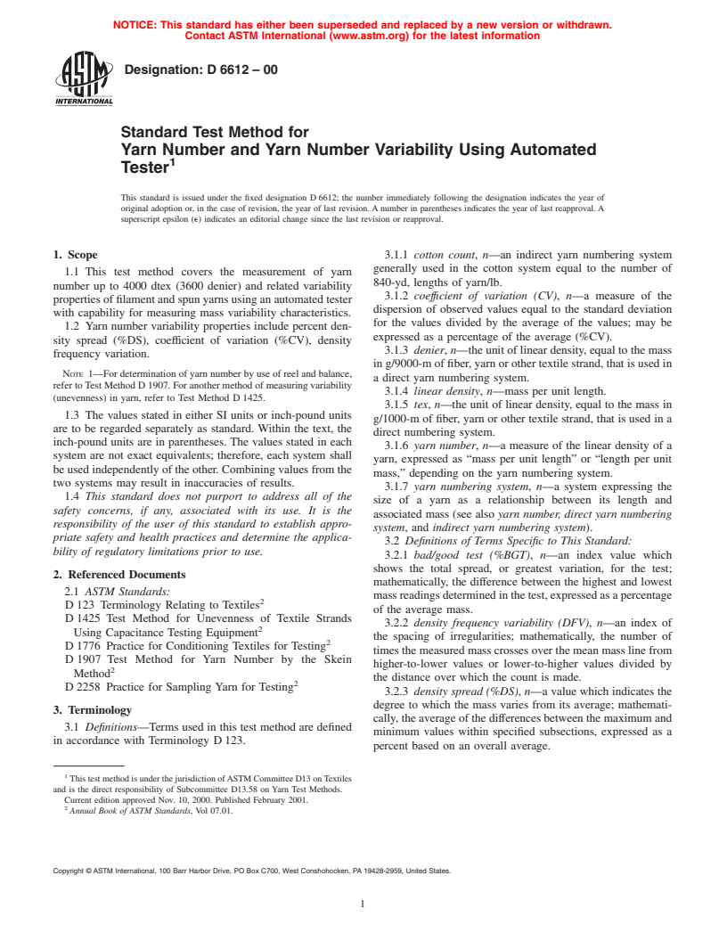 ASTM D6612-00 - Standard Test Method for Yarn Number and Yarn Number Variability Using Automated Tester