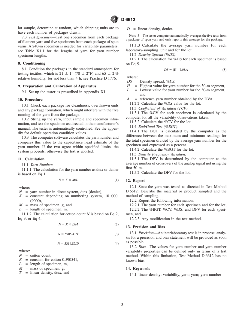 ASTM D6612-00 - Standard Test Method for Yarn Number and Yarn Number Variability Using Automated Tester