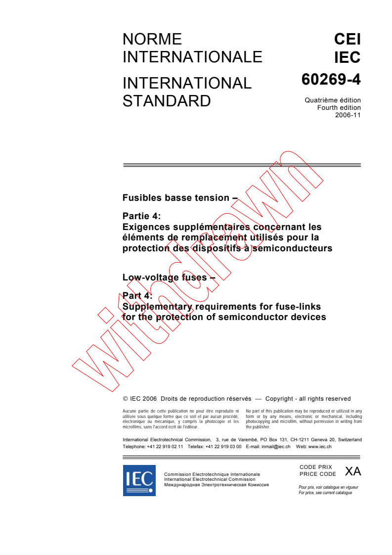 IEC 60269-4:2006 - Low-voltage fuses - Part 4: Supplementary requirements for fuse-links for the protection of semiconductor devices
Released:11/30/2006
Isbn:2831888476