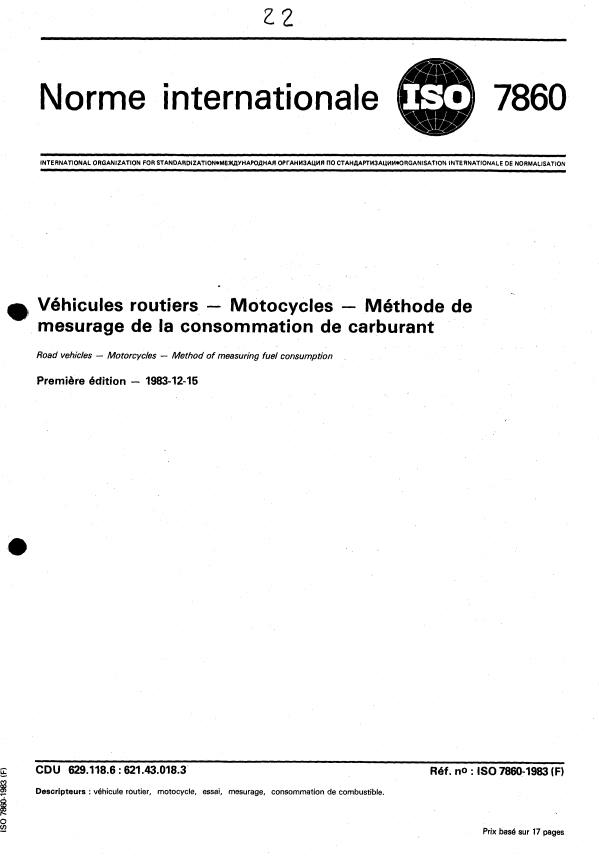 ISO 7860:1983 - Véhicules routiers -- Motocycles -- Méthode de mesurage de la consommation de carburant