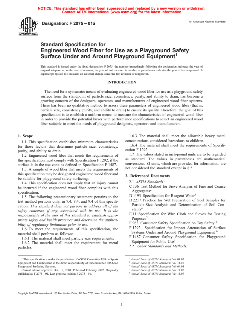 ASTM F2075-01a - Standard Specification for Engineered Wood Fiber for Use as a Playground Safety Surface Under and Around Playground Equipment