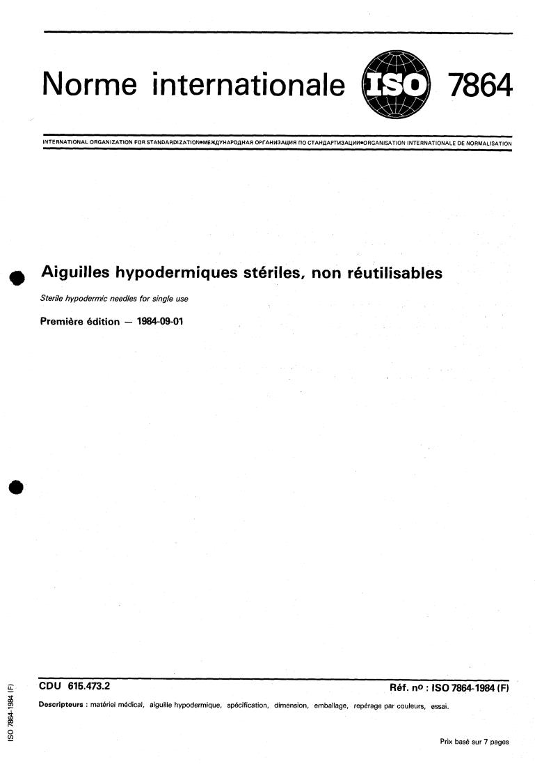 ISO 7864:1984 - Sterile hypodermic needles for single use
Released:8/1/1984