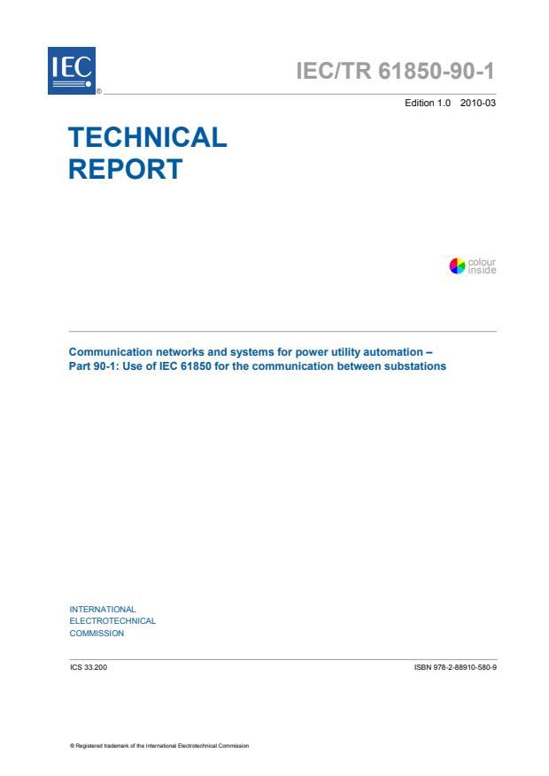 IEC TR 61850-90-1:2010 - Communication networks and systems for power utility automation - Part 90-1: Use of IEC 61850 for the communication between substations
