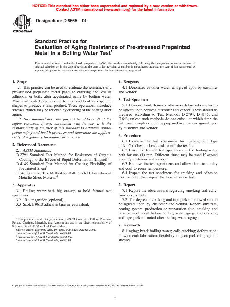 ASTM D6665-01 - Standard Practice for Evaluation of Aging Resistance of Pre-stressed Prepainted Metal in a Boiling Water Test