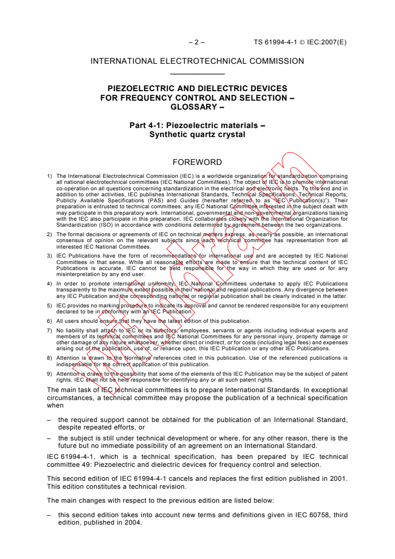 IEC TS 61994-4-1:2007 IEC TS 61994-4-1:2007 - Piezoelectric and dielectric devices for frequency control and selection - Glossary - Part 4-1: Piezoelectric materials - Synthetic quartz crystal
Released:8/29/2007
Isbn:2831892996 - Page 4 preview