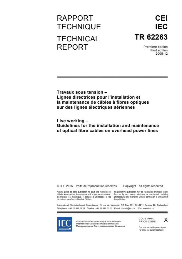 IEC TR 62263:2005 - Live working - Guidelines for the installation and maintenance of optical fibre cables on overhead power lines