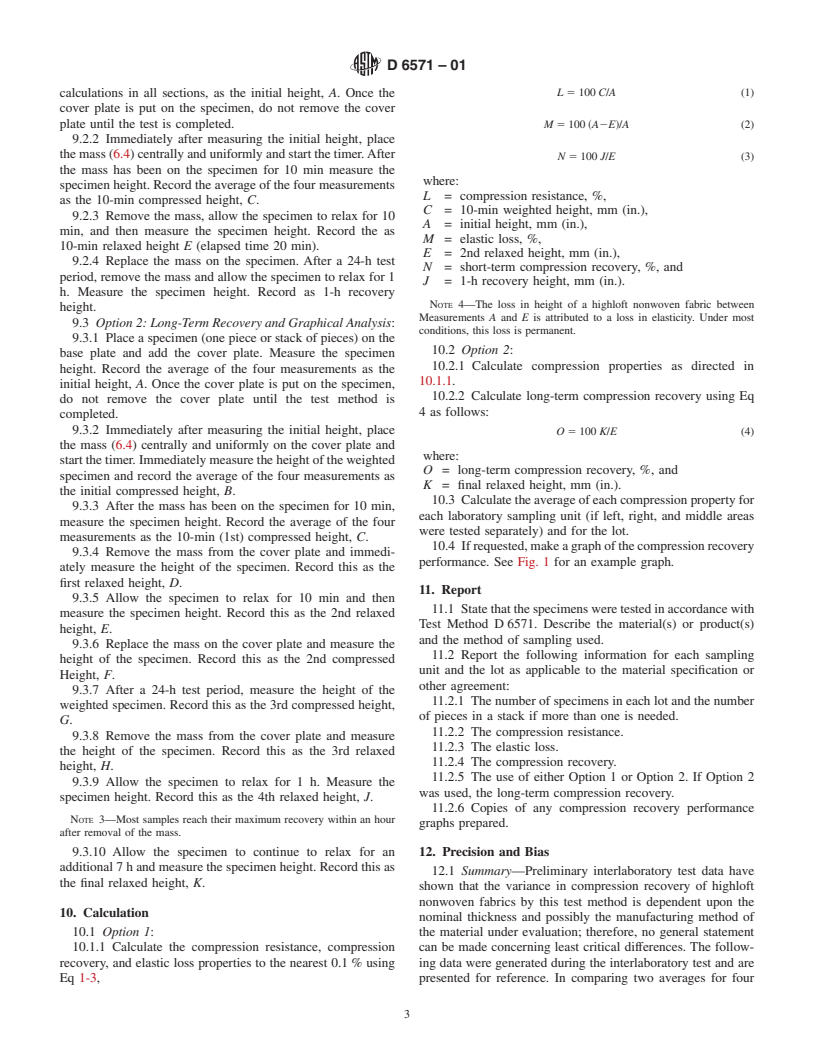 ASTM D6571-01 - Standard Test Method for Determination of Compression Resistance and Recovery Properties of Highloft Nonwoven Fabric Using Static Force Loading