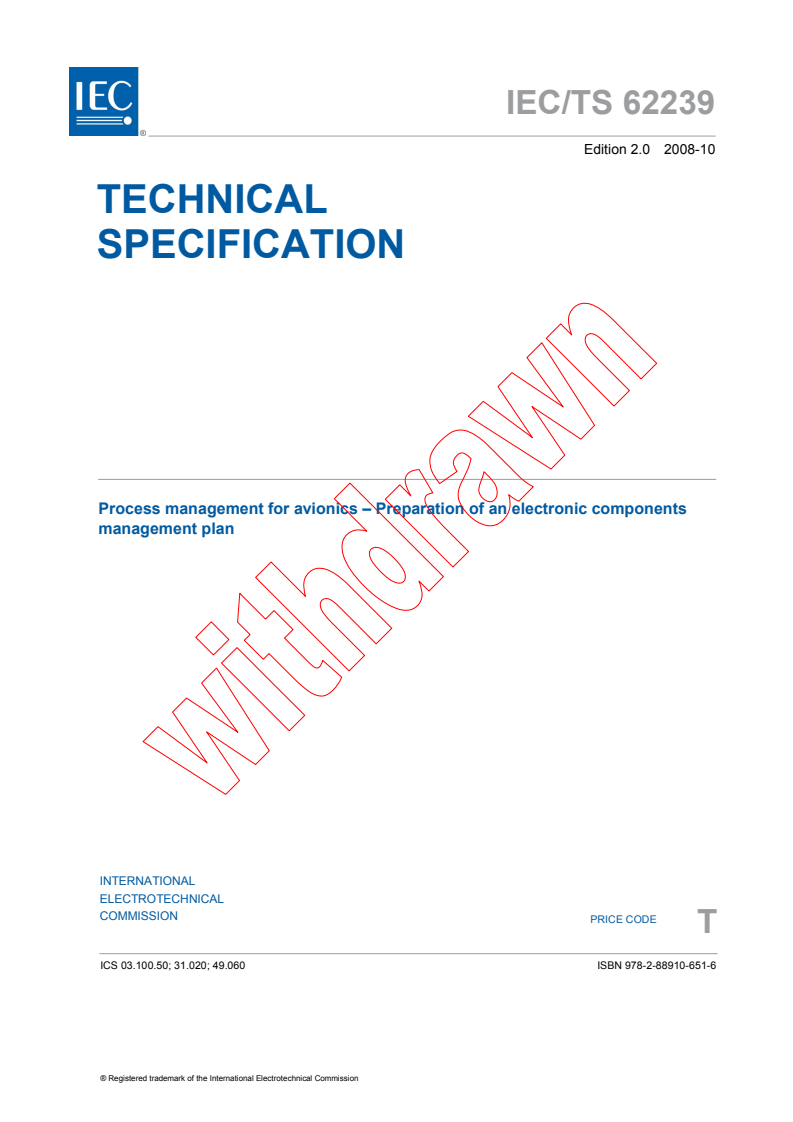 IEC TS 62239:2008 - Process management for avionics - Preparation of an electronic components management plan
Released:10/21/2008
Isbn:9782889106516