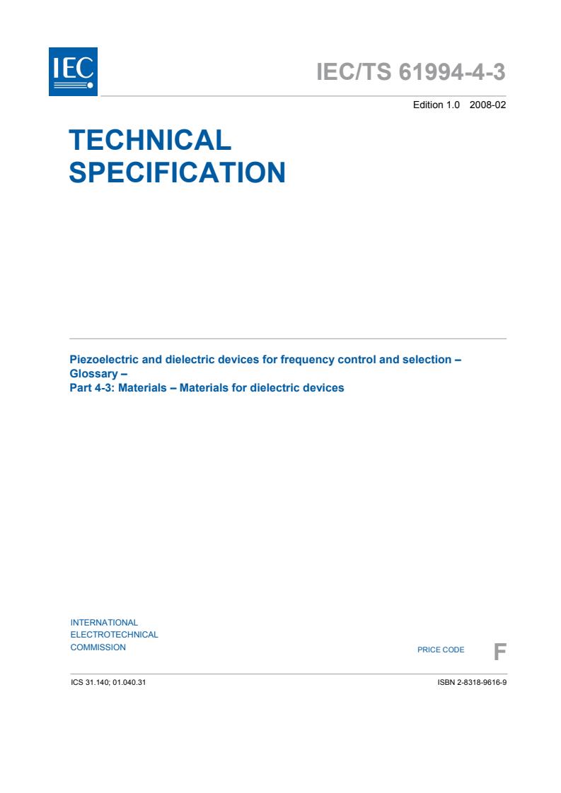 IEC TS 61994-4-3:2008 - Piezoelectric and dielectric devices for frequency control and selection - Glossary - Part 4-3: Materials - Materials for dielectric devices