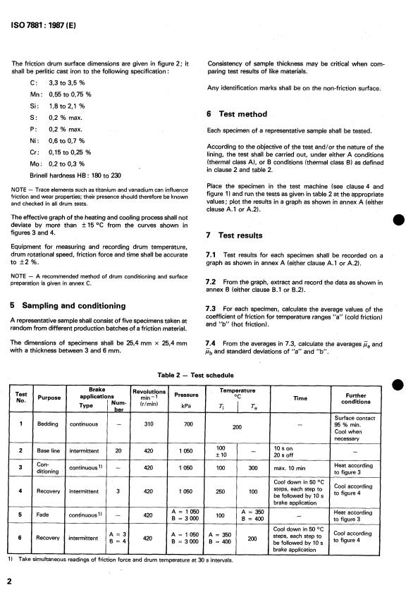ISO 7881:1987 ISO 7881:1987 - Road vehicles -- Brake linings -- Evaluation of friction material characteristics -- Small sample bench test procedure - Page 4 preview