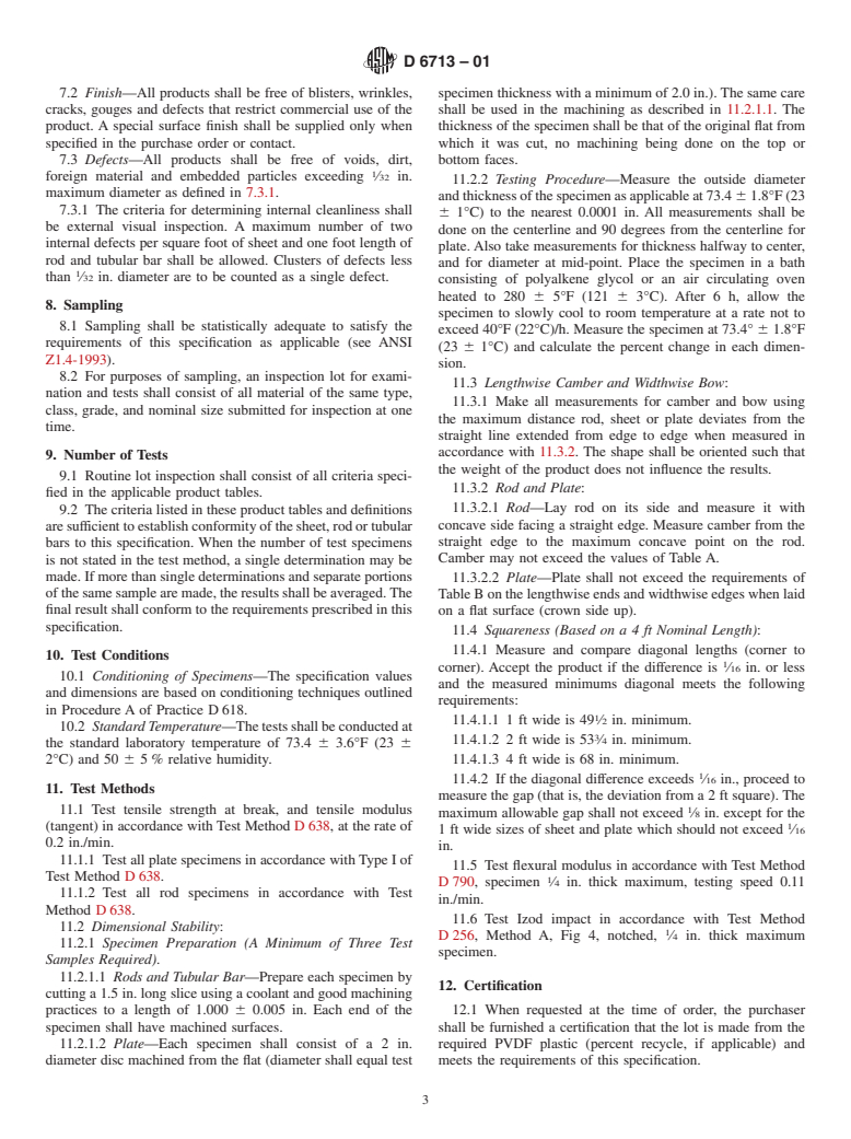 ASTM D6713-01 - Standard Specification for Extruded and Compression Molded Shapes Made from Poly(Vinylidene Fluoride) (PVDF)