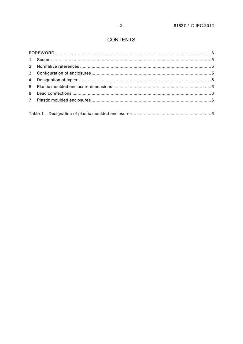 IEC 61837-1:2012 IEC 61837-1:2012 - Surface mounted piezoelectric devices for frequency control and selection - Standard outlines and terminal lead connections - Part 1: Plastic moulded enclosure outlines - Page 4 preview