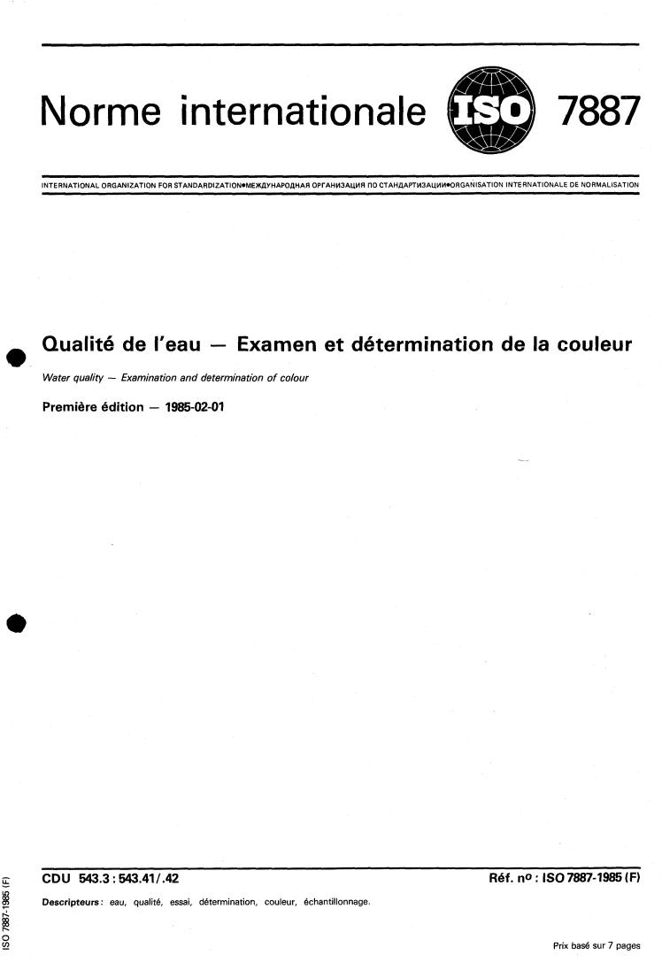 ISO 7887:1985 - Water quality — Examination and determination of colour
Released:2/14/1985