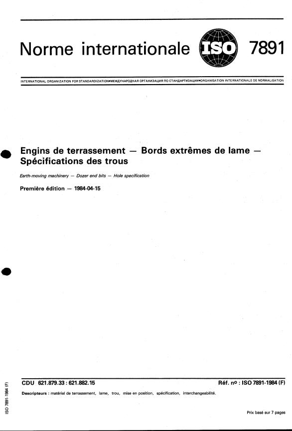 ISO 7891:1984 - Engins de terrassement -- Bords extremes de lame -- Spécifications des trous