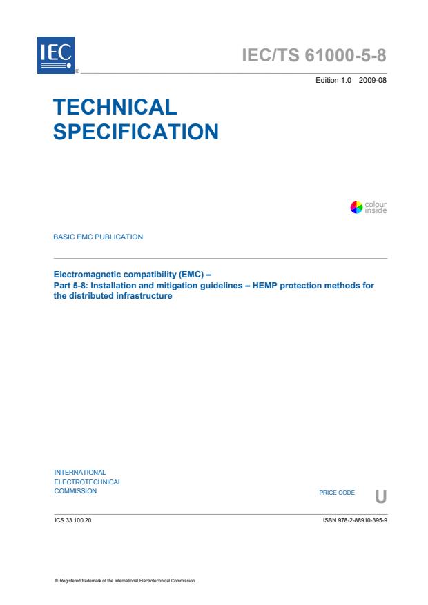 IEC TS 61000-5-8:2009 - Electromagnetic compatibility (EMC) - Part 5-8: Installation and mitigation guidelines - HEMP protection methods for the distributed infrastructure