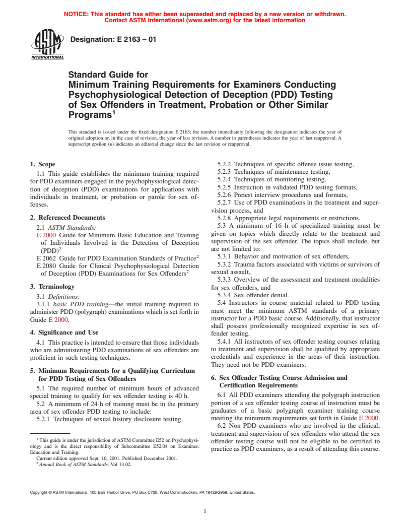 ASTM E2163-01 - Standard Guide for Minimum Training Requirements for Examiners Conducting Psychophysiological Detection of Deception (PDD) Testing of Sex Offenders in Treatment, Probation or Other Similar Programs