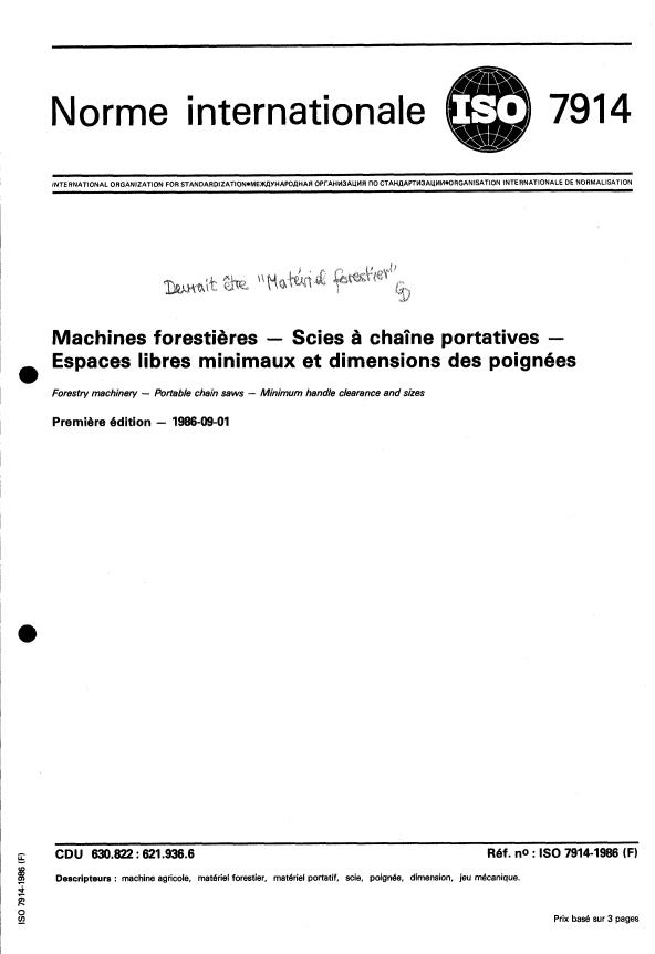 ISO 7914:1986 - Machines forestieres -- Scies a chaîne portatives -- Espaces libres minimaux et dimensions des poignées