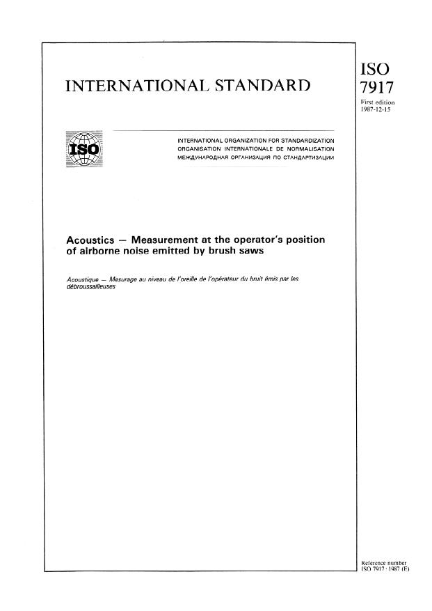 ISO 7917:1987 - Acoustics -- Measurement at the operator's position of airborne noise emitted by brush saws