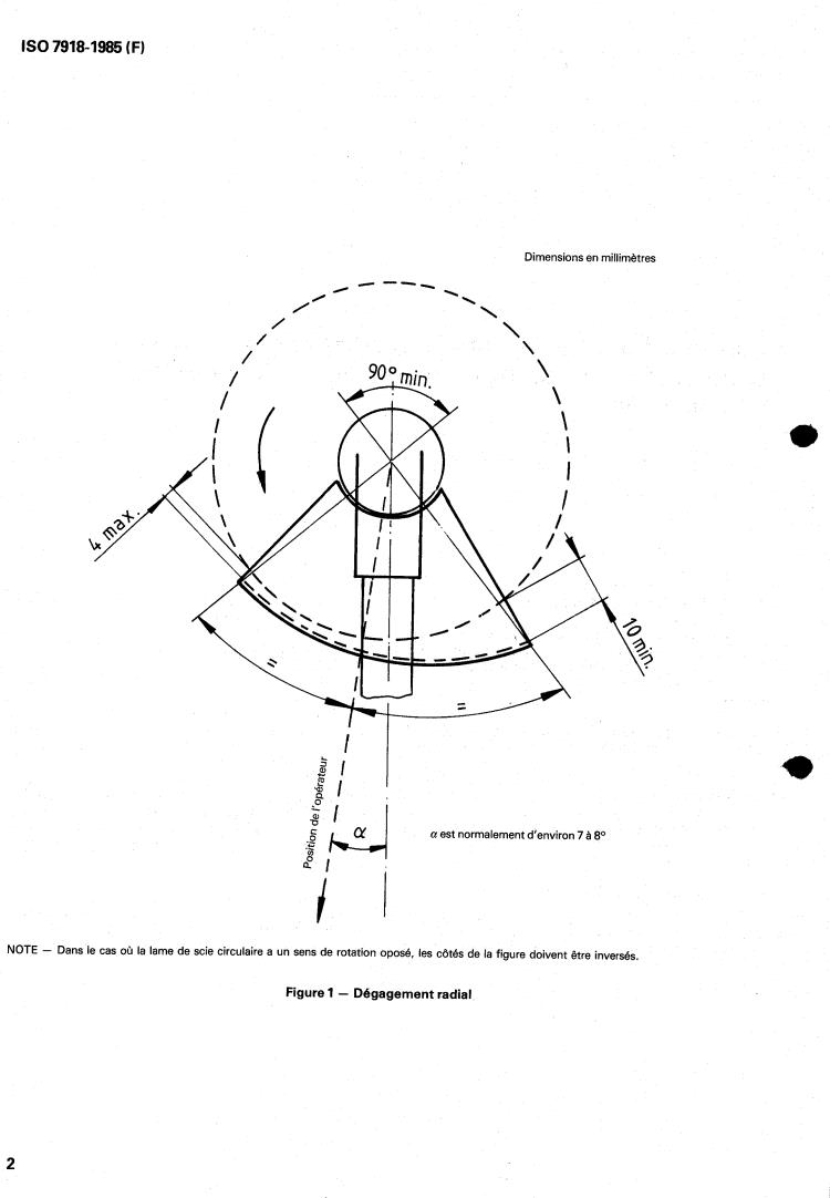 ISO 7918:1985 ISO 7918:1985 - Forestry machinery — Portable brush-saws — Circular saw-blade guard — Dimensions
Released:8/22/1985 - Page 4 preview