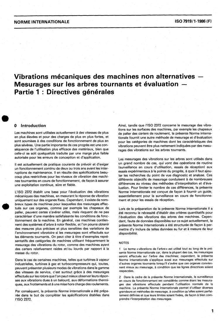 ISO 7919-1:1986 - Mechanical vibration of non-reciprocating machines — Measurements on rotating shafts and evaluation — Part 1: General guidelines
Released:3/27/1986