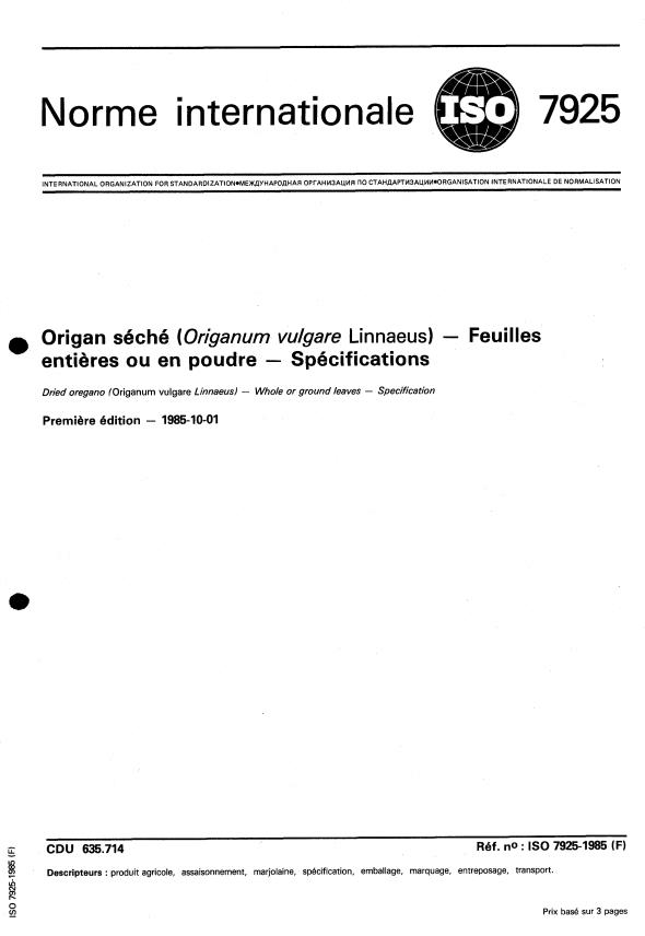 ISO 7925:1985 - Origan séché (Origanum vulgare Linnaeus) -- Feuilles entieres ou en poudre -- Spécifications