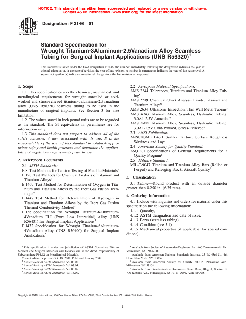 ASTM F2146-01 - Standard Specification for Wrought Titanium-3Aluminum-2.5Vanadium Alloy Seamless Tubing for Surgical Implant Applications (UNS R56320)