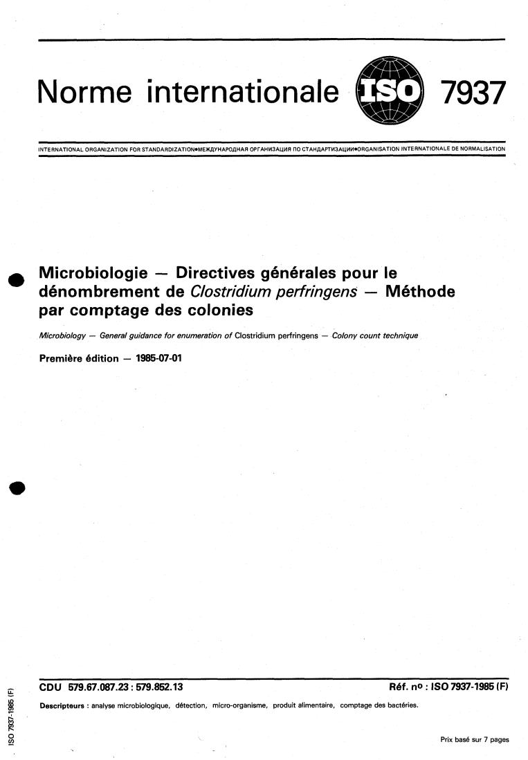 ISO 7937:1985 - Microbiology — General guidance for enumeration of Clostridium perfringens — Colony-count technique
Released:7/4/1985