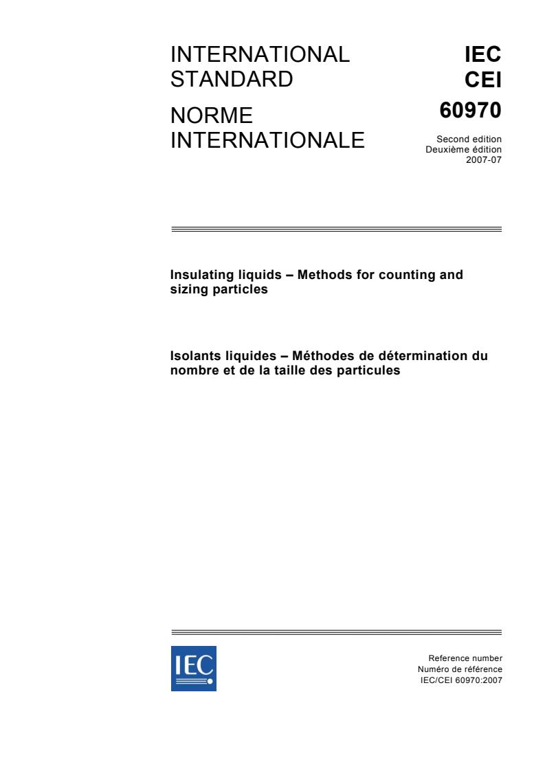 IEC 60970:2007 - Insulating liquids - Methods for counting and sizing particles
