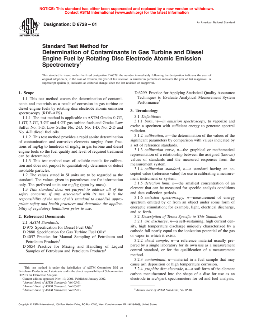 ASTM D6728-01 - Standard Test Method for Determination of Contaminants in Gas Turbine and Diesel Engine Fuel by Rotating Disc Electrode Atomic Emission Spectrometry