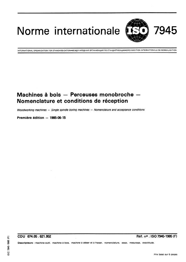 ISO 7945:1985 - Machines a bois -- Perceuses monobroche -- Nomenclature et conditions de réception
