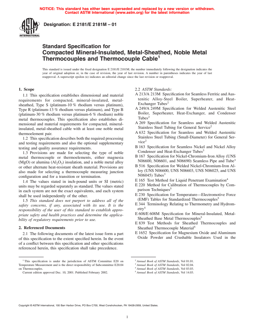 ASTM E2181/E2181M-01 - Standard Specification for Compacted Mineral-Insulated, Metal-Sheathed, Noble Metal Thermocouples and Thermocouple Cable